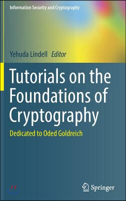 Tutorials on the Foundations of Cryptography