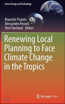 Renewing Local Planning to Face Climate Change in the Tropics