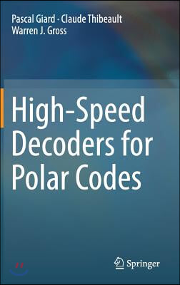 High-Speed Decoders for Polar Codes