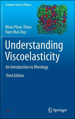 Understanding Viscoelasticity: An Introduction to Rheology