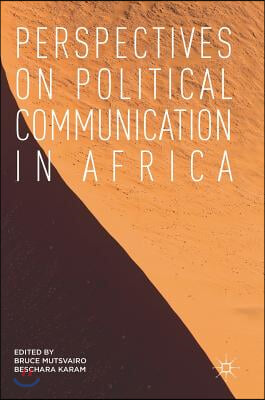 Perspectives on Political Communication in Africa