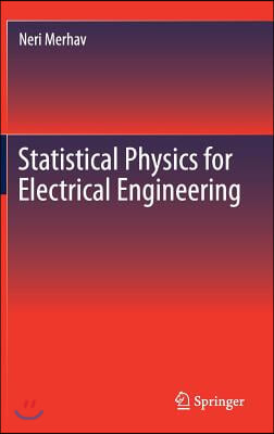 Statistical Physics for Electrical Engineering