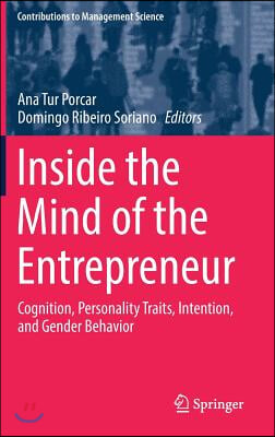 Inside the Mind of the Entrepreneur: Cognition, Personality Traits, Intention, and Gender Behavior