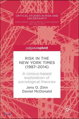 Risk in the New York Times (1987-2014): A Corpus-Based Exploration of Sociological Theories