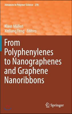 From Polyphenylenes to Nanographenes and Graphene Nanoribbons