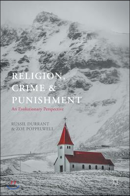 Religion, Crime and Punishment: An Evolutionary Perspective