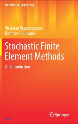 Stochastic Finite Element Methods: An Introduction