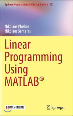 Linear Programming Using Matlab(r)