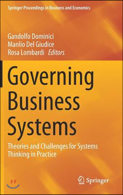 Governing Business Systems: Theories and Challenges for Systems Thinking in Practice