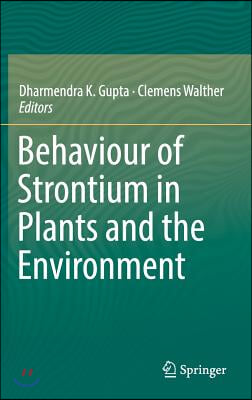 Behaviour of Strontium in Plants and the Environment