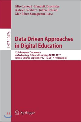 Data Driven Approaches in Digital Education