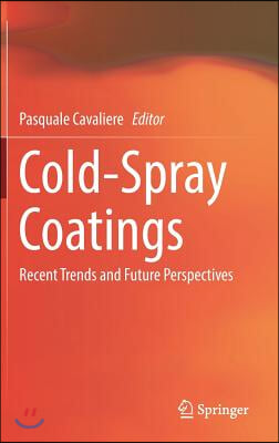 Cold-Spray Coatings: Recent Trends and Future Perspectives