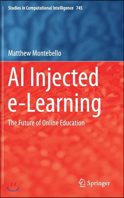 AI Injected E-Learning: The Future of Online Education