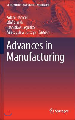 Advances in Manufacturing