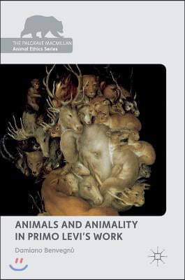 Animals and Animality in Primo Levi&#39;s Work