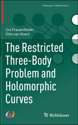 The Restricted Three-Body Problem and Holomorphic Curves