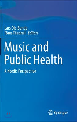 Music and Public Health: A Nordic Perspective