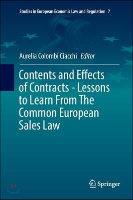 Contents and Effects of Contracts-Lessons to Learn from the Common European Sales Law