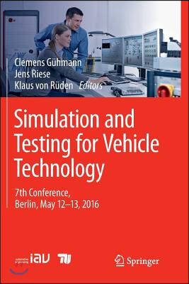 Simulation and Testing for Vehicle Technology: 7th Conference, Berlin, May 12-13, 2016