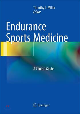 Endurance Sports Medicine: A Clinical Guide