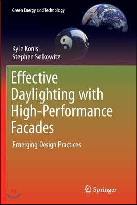 Effective Daylighting with High-Performance Facades: Emerging Design Practices