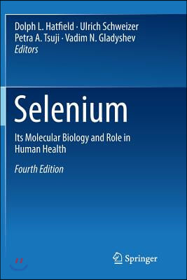 Selenium: Its Molecular Biology and Role in Human Health