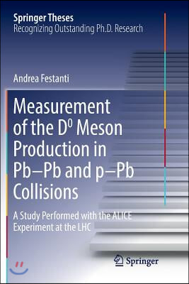 Measurement of the D0 Meson Production in Pb-PB and P-PB Collisions: A Study Performed with the Alice Experiment at the Lhc