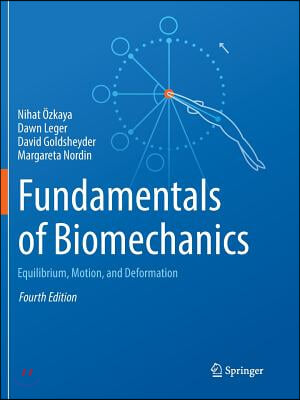 Fundamentals of Biomechanics: Equilibrium, Motion, and Deformation