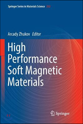 High Performance Soft Magnetic Materials