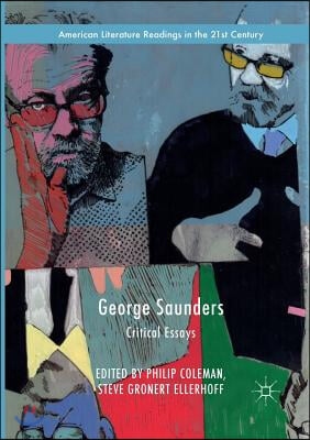 George Saunders: Critical Essays