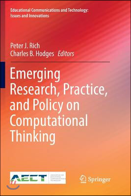 Emerging Research, Practice, and Policy on Computational Thinking