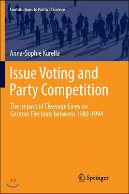 Issue Voting and Party Competition: The Impact of Cleavage Lines on German Elections Between 1980-1994