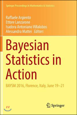 Bayesian Statistics in Action: Baysm 2016, Florence, Italy, June 19-21