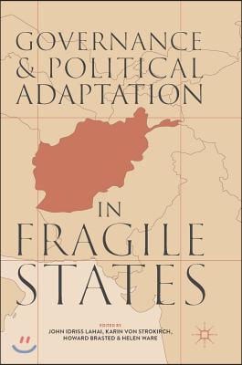 Governance and Political Adaptation in Fragile States