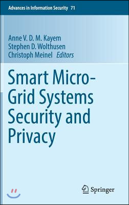 Smart Micro-Grid Systems Security and Privacy