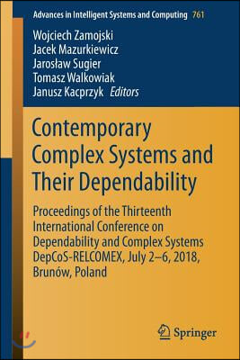 Contemporary Complex Systems and Their Dependability: Proceedings of the Thirteenth International Conference on Dependability and Complex Systems Depc