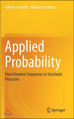 Applied Probability: From Random Sequences to Stochastic Processes