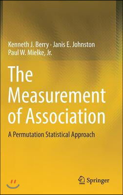 The Measurement of Association: A Permutation Statistical Approach