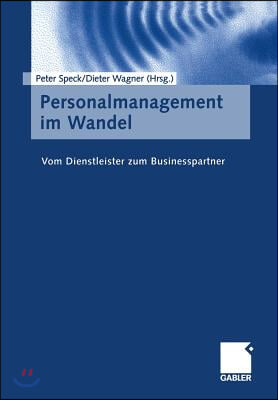 Personalmanagement Im Wandel: Vom Dienstleister Zum Businesspartner