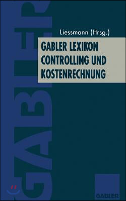 Gabler Lexikon Controlling Und Kostenrechnung