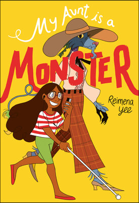 My Aunt Is a Monster: (A Graphic Novel)