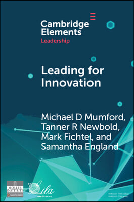 Leading for Innovation: Leadership Actions to Enhance Follower Creativity