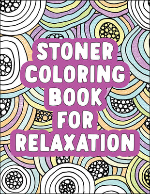 Stoner Coloring Book for Relaxation