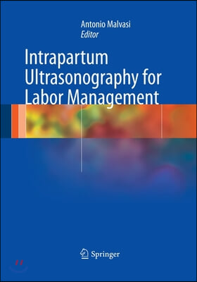 Intrapartum Ultrasonography for Labor Management