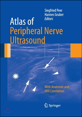 Atlas of Peripheral Nerve Ultrasound: With Anatomic and MRI Correlation