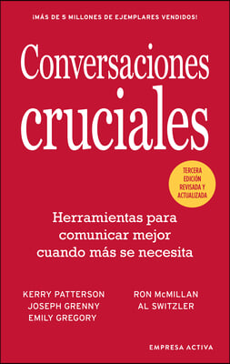 Conversaciones Cruciales - Tercera Edicion Revisada