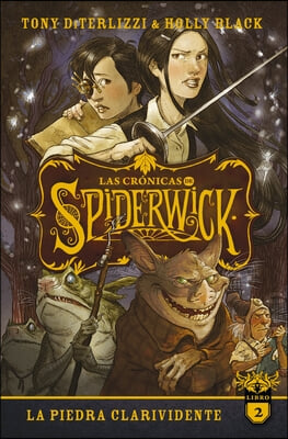 Cronicas de Spiderwick, Las Vol. 2