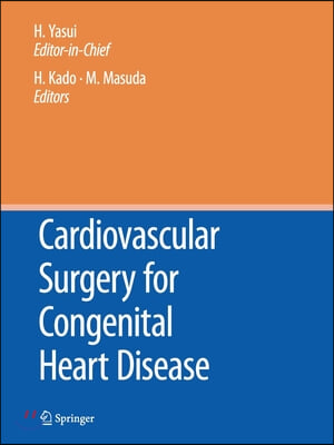 Cardiovascular Surgery for Congenital Heart Disease