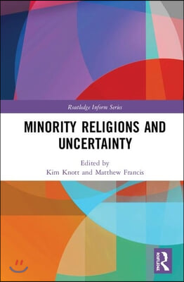 Minority Religions and Uncertainty