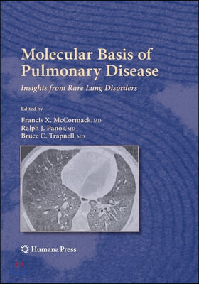 Molecular Basis of Pulmonary Disease: Insights from Rare Lung Disorders